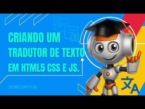 COMO CRIAR UM TRADUTOR DE TEXTO COM API EM HTML, CSS & JS