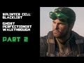 Splinter Cell: Blacklist - Campaign Ghost Perfectionist Walkthrough Part 2: Safehouse