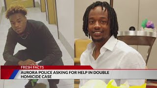 Police looking for more information in Aurora double homicide