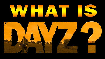 What is DayZ? (Introduction and Getting Started Guide)