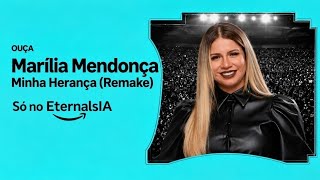 Marília Mendonça - Minha Herança (Remake)