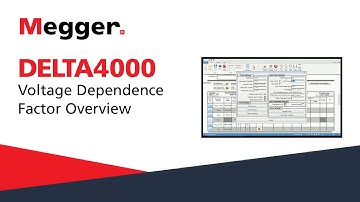 Megger Delta4000: Voltage Dependence Factor Overview