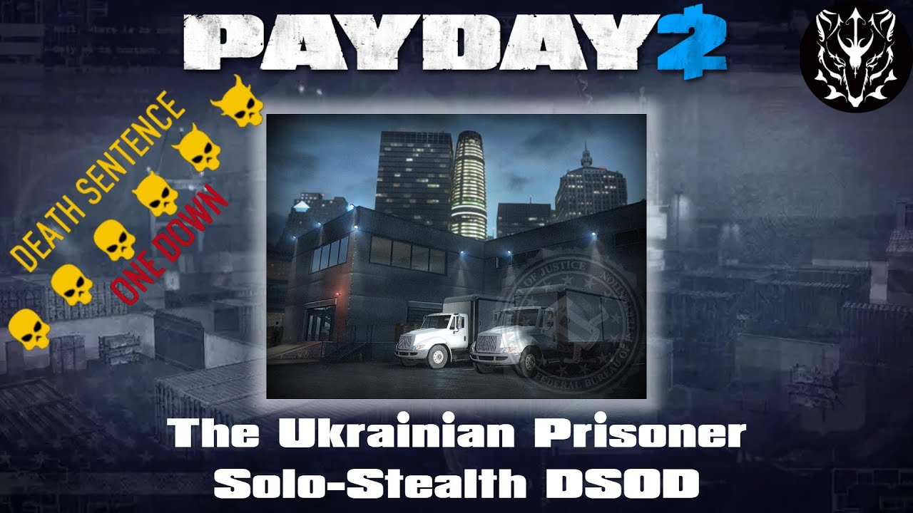 The Ukrainian Prisoner (Solo-Stealth) - DSOD | Payday 2 - YouTube
