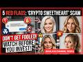 She's Not Into You... She's Into Your Bitcoin! 5 Crypto Sweetheart Red Flags [Crypto Deals In Desp.]