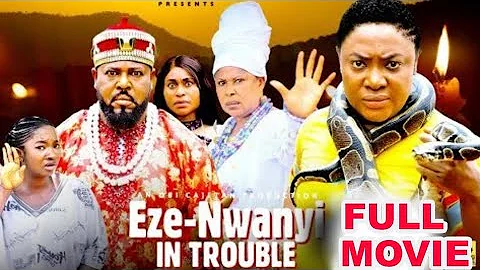 EZENWANYI IN TROUBLE FULL - (New Movie) Lizzy Gold, Sochi Infinity - 2025 Latest Nigerian Movie