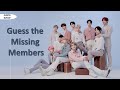 KPOP GAME 「GUESS  MISSING MEMBERS FROM EACH KPOP GROUP」~1
