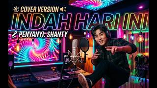 Shanty  Indah Hari Ini cover   By Sing For Your Life