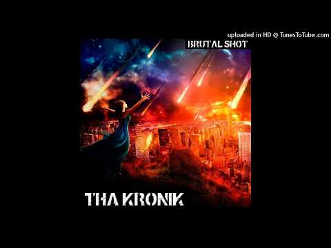 Tha KroniK - Brutal Shot (The Album) - 09 It's Magic Away