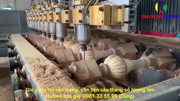 GIA CÔNG TRỤ CẦU THANG GỖ GIÁ RẺ Ở TẠI BIÊN HÒA | GIA CÔNG BẰNG MÁY CNC 4 TRỤC