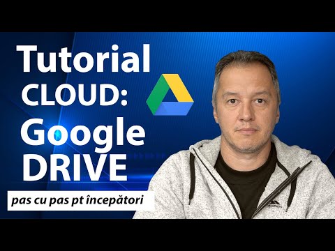 Google Drive - tutorial Cloud pt toti (Ghid Utilizare pt incepatori)