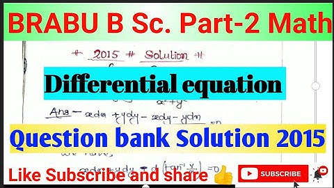 Part-2 differential equation Question Bank Solution