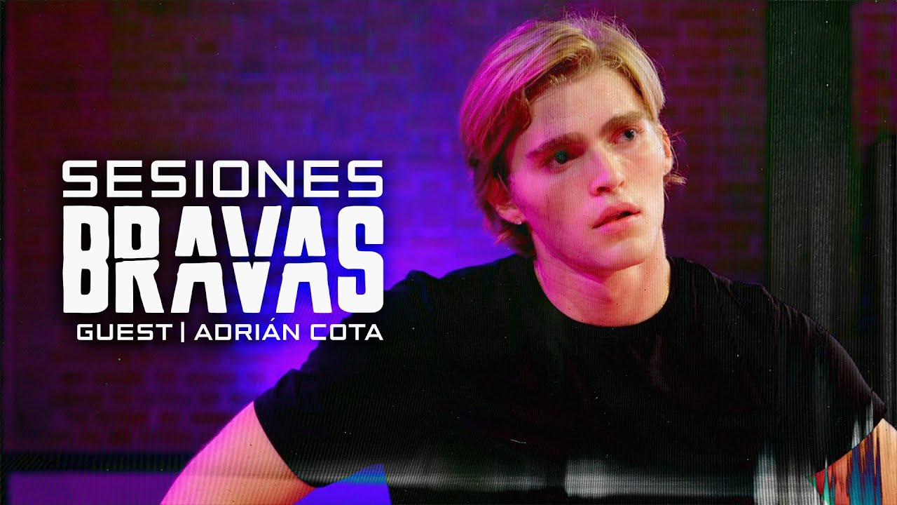 Sesión Brava #15: Special guest Adrián Cota