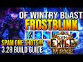 THIS SPAM BLINK BUILD ONE SHOT'S EVERYTHING IN 3.28! POE 3.28 Build (NEW META)