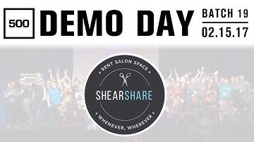 [500 STARTUPS DEMO DAY 2017] BATCH 19, Shearshare