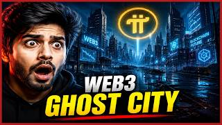Pi Network का सबसे बड़ा सच 😱 Web3 एक खाली शहर बन चुका है? | AI Future Explained