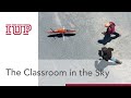 The Classroom In The Sky The Classroom In The Sky