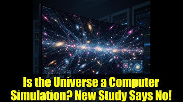 Is the Universe a Computer Simulation? New Study Says No!