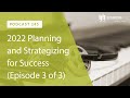 2022 Planning Part 3: Execution - Ep. 245 (Live Stream 3/3)