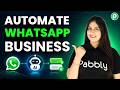 Automate Your Entire WhatsApp Business with AI