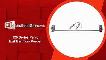 How To Install Floor Keeper for 120 Series Panic Exit Bar