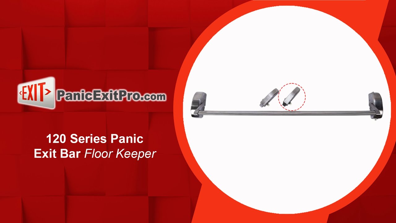 how-to-install-floor-keeper-for-120-series-panic-exit-bar-youtube