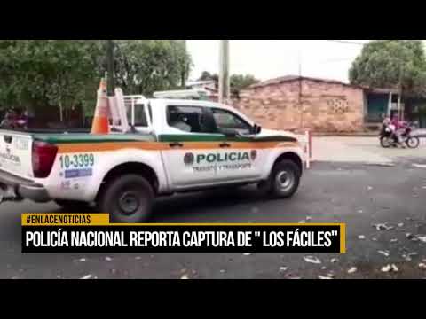 Policía Nacional reportó la captura de "Los Fáciles" en el barrio María Eugenia