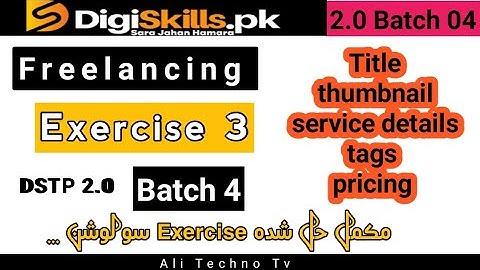 Digiskills Freelancing Exercise 3 Batch 4 | freelancing exercise 3 batch 4 digiskills 2.0