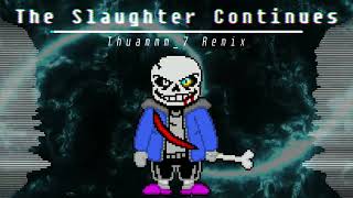 Undertale-Last Breath: The Slaughter Continues (Thuammm_7 Remix)