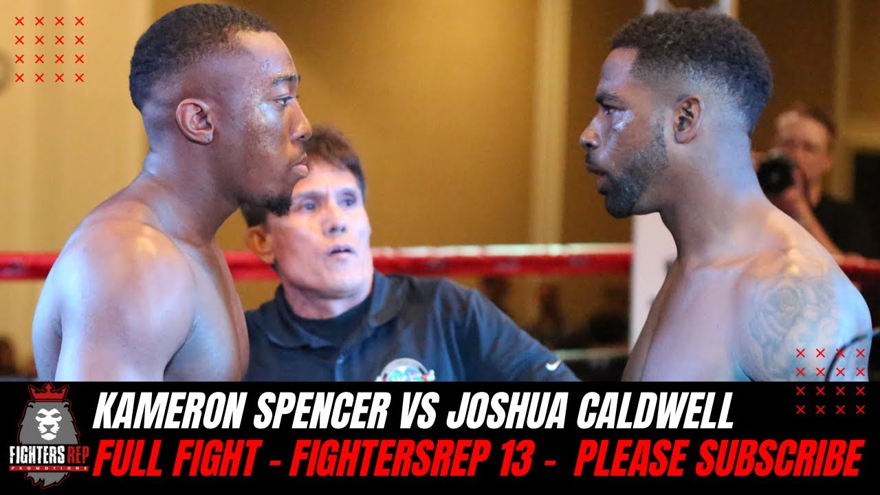 Kameron Spencer vs Joshua Caldwell | Full Fight - FightersRep 13