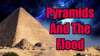 Pyramids and the Flood: The Greatest Problem for American Young Earth Creationism #bible