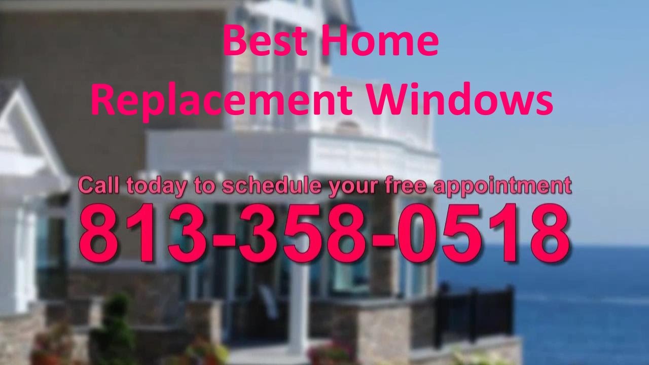 Best Energy Efficient Replacement Windows Tampa - 813-358-0518 - YouTube