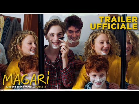 Magari - Trailer Ufficiale - Dal 26 Marzo al Cinema