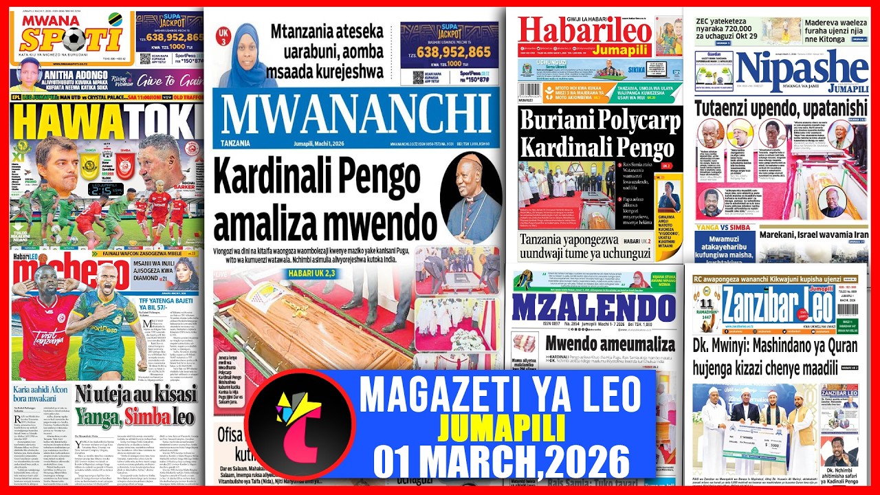 Magazeti ya leo 01/03/26,TANZANIA YAPONGEZWA NA UN TUME YA OKT 29,YANGA VS SIMBA,MWISHO WA UBISHI