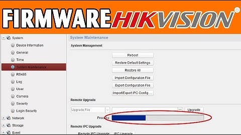 Hướng dẫn cập nhật firmware đầu ghi Hikvision, update firmware Hikvision  | 055 Demo