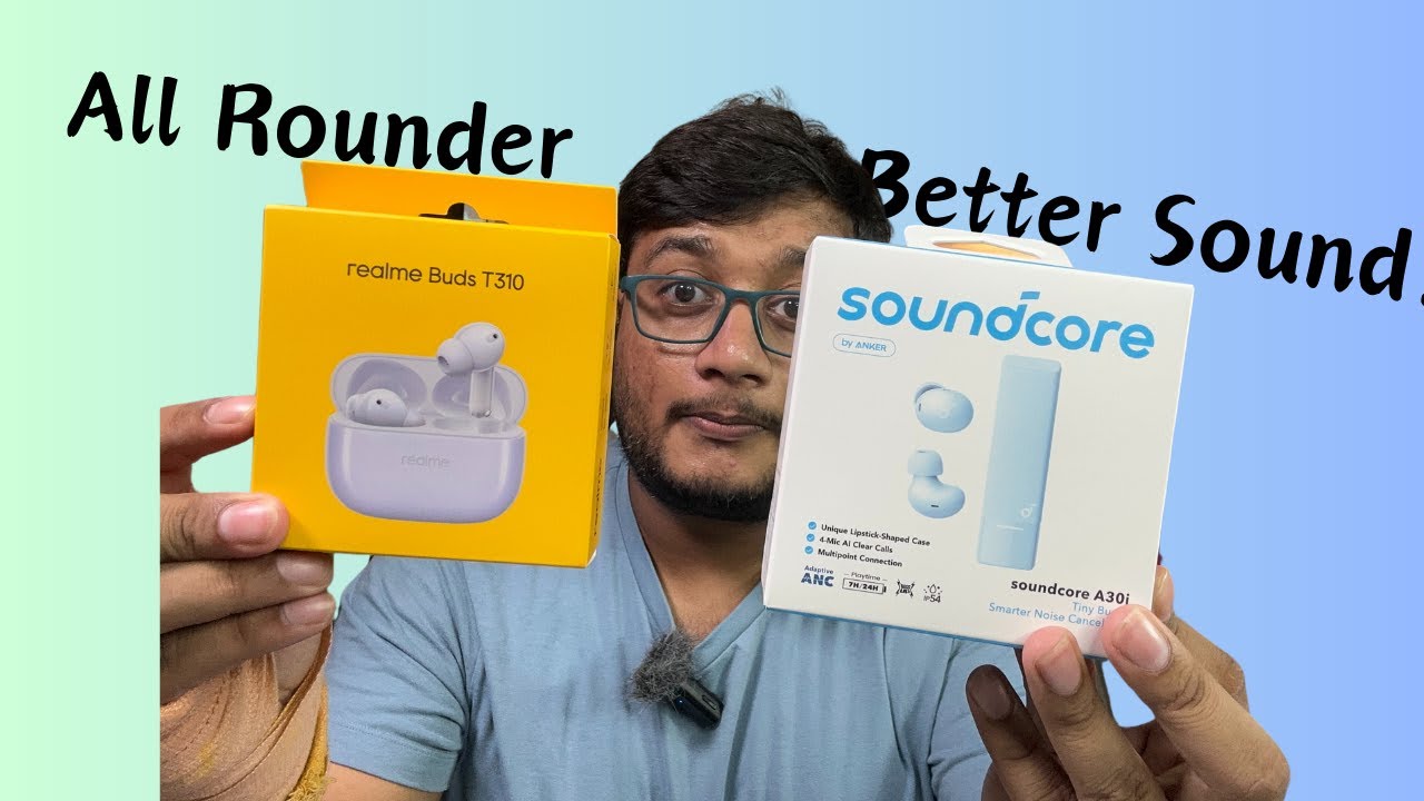Realme T310 Vs Soundcore A30i Best Earbuds Under 2500 Rupees YouTube realme-t310-vs-soundcore-a30i-best-earbuds-under-2500-rupees-youtube