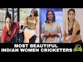 Most Beautiful Indian Women Cricketers | Indian Female Cricketers Hot | Smriti Mandhana |Mithali Raj