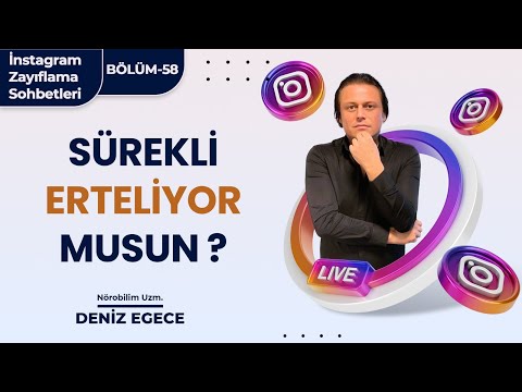 Sürekli Erteliyor Ve Bahane mi Uyduruyorsun ? ( İnstagram Zayıflama Sohbetleri) BÖLÜM-58