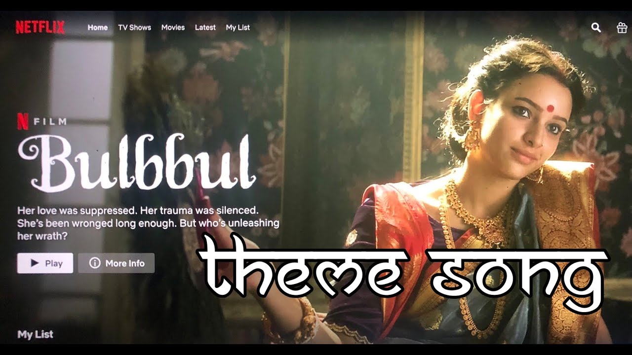 Bulbbul Movie  Theme Song  Music Video   Movies Ending Song 