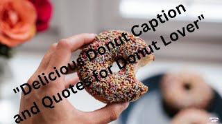 Donut captions and Quotes for Instagram || #donutsquotes #instagramquotes #donuts #captionstock screenshot 4
