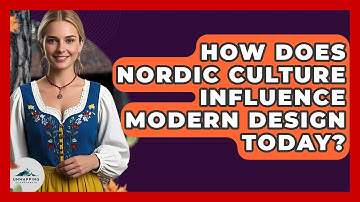 How Does Nordic Culture Influence Modern Design Today? - Unmapping Scandinavia