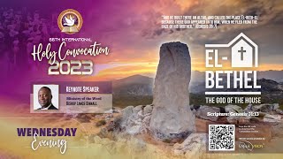 Wednesday Evening Service | 66th Holy Convocation 2023
