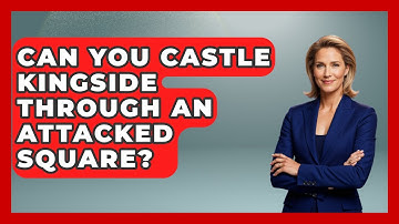 Can You Castle Kingside Through An Attacked Square? - The Chess Codex