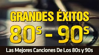 Las Mejores Canciones De Los 80y 90 - Clasico De Los 1980 Exitos En Ingles - 80s Music Hits