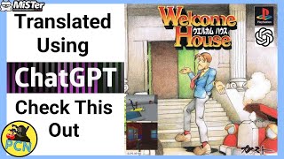 ChatGPT Translated this Game! Welcome House (ウェルカムハウス) - PSX - Played on MiSTer FPGA DE10 NANO