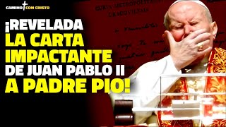 Las cartas del Papa Juan Pablo II revelan un SECRETO impactante entre Karol Wojtyla y Padre Pio