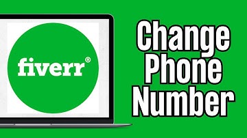 How to Change Fiverr Account Phone Number