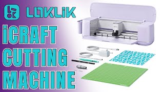 LOKLIK iCraft Cutting Machine | Setup & Tutorial