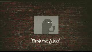 Dat Joseph - Drop The Juice Ft. Stanley Eagle