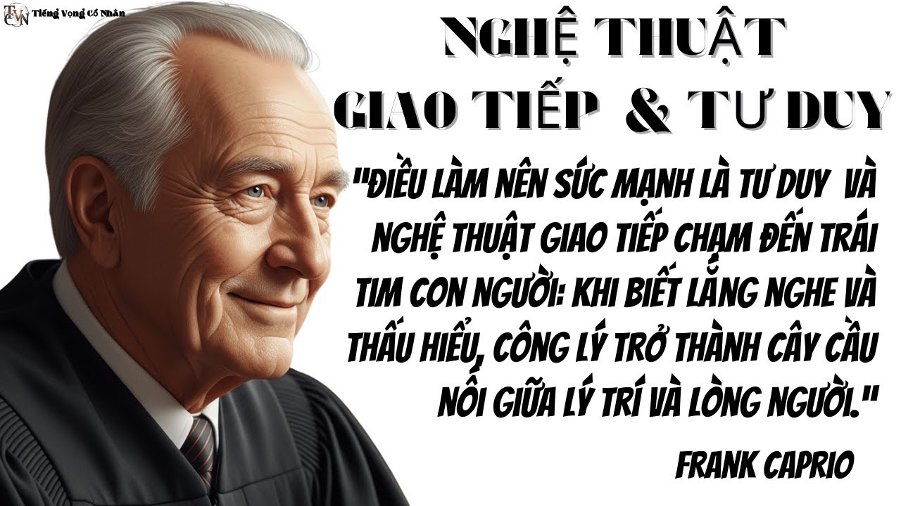 Kỷ Năng Tư Duy & Nghệ Thuật Giao Tiếp Dưới Góc Nhìn Của Frank Caprio