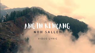 Lirik Angin Kencang - by Noh Salleh